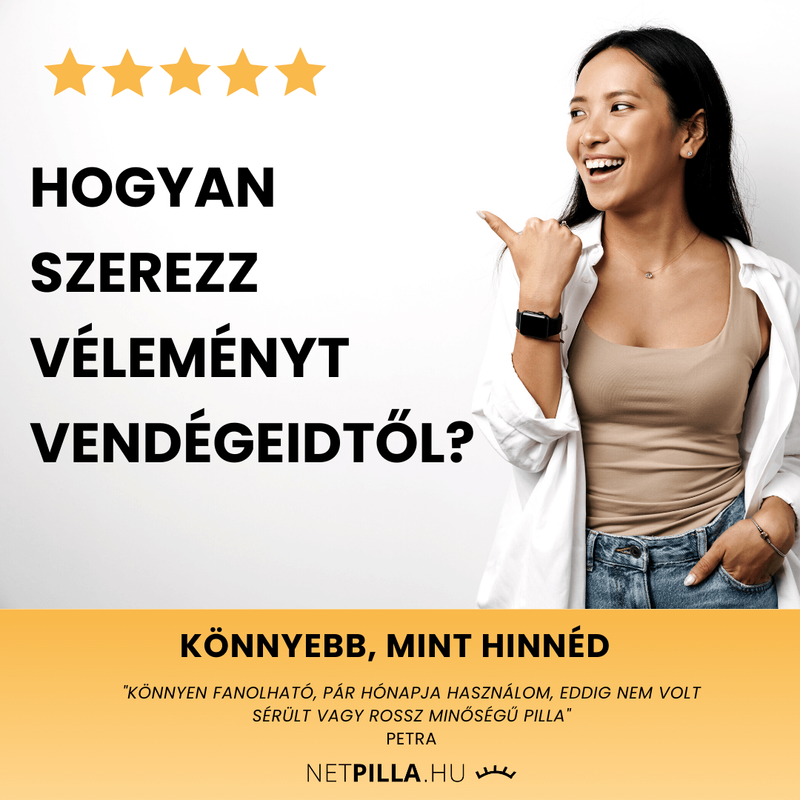 3 tipp hogyan szerezz pillásként véleményt a vendégeidtől